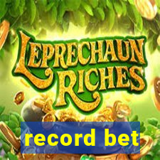 record bet